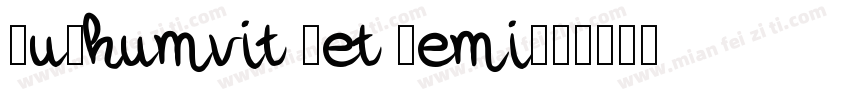 Sukhumvit Set Semi字体转换